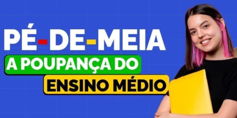 Pé-de-Meia será pago ainda neste mês