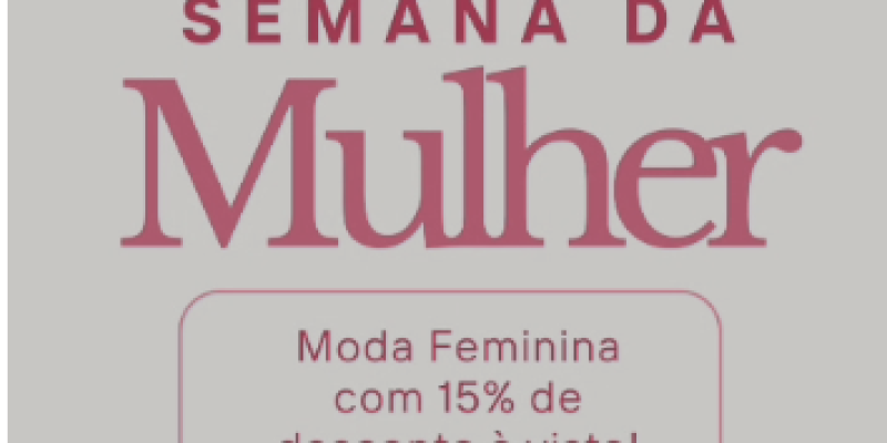 Oferta Especial – Semana da Mulher