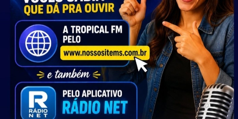 A Tropical FM está com você onde você estiver
