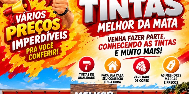  COMEÇA HOJE O 12º FEIRÃO DE TINTAS MELHOR DA MATA!