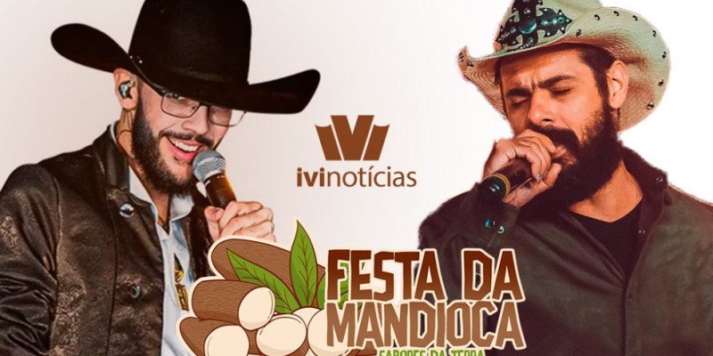 IVINHEMA: Festa da Mandioca poderá ter shows de Luan Pereira e João Carreiro