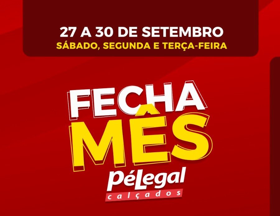 PéLegal Calçados lança super promoção “Fechamento de Mês” em Ivinhema