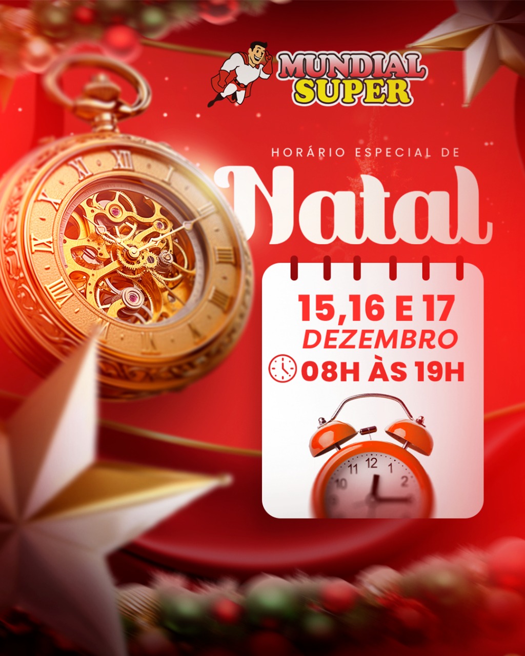 Horário Especial de Natal – Lojas Mundial Super Horário Especial de Natal – Lojas Mundial Super