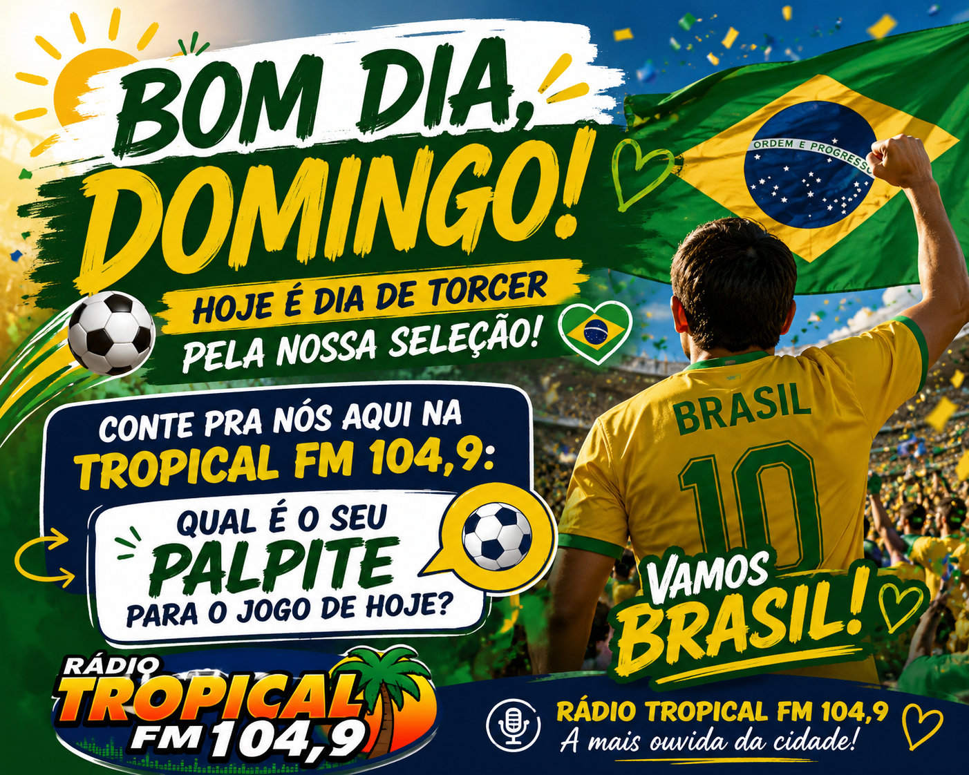 Domingo é dia de torcer pelo Brasil! Deixe seu palpite com a Tropical FM 104,9