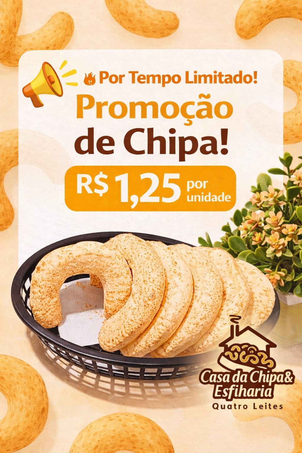 CASA DA CHIPA TEM PROMOÇÃO ESPECIAL: CHIPA POR APENAS R$ 1,25