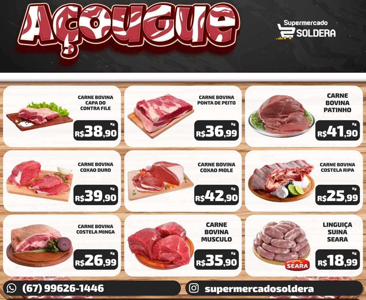 Supermercado Soldeira tem promoção especial de carnes com preço baixo de verdade